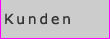 Kunden